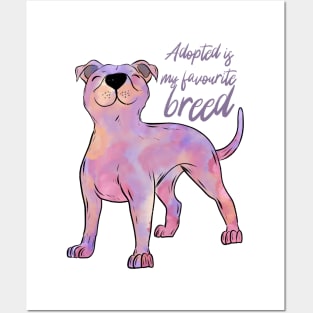 Adopted is my favourite breed Posters and Art